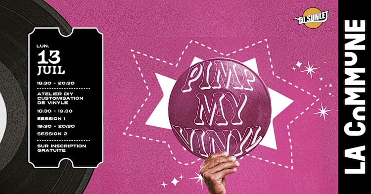 PIMP MY VINYL ATELIER by La Commu