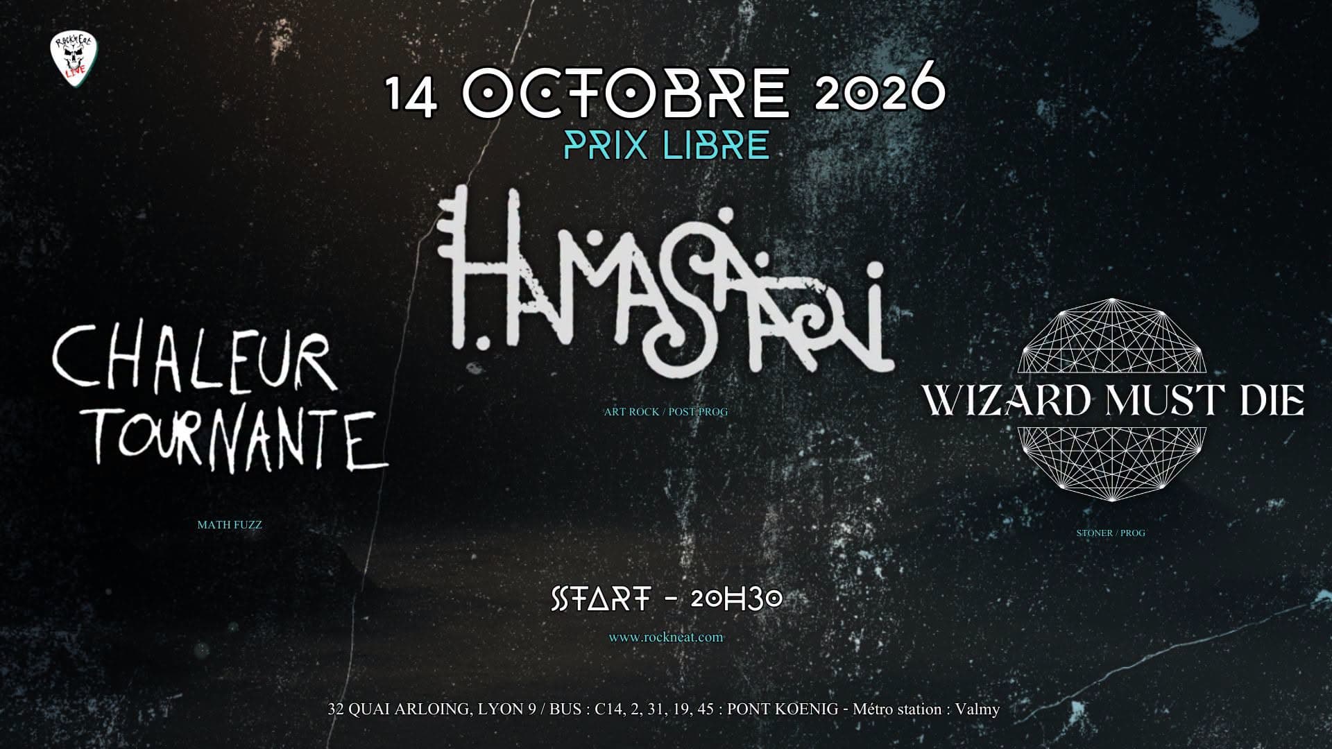HASAMAARI + WIZARD MUST DIE + CHALEUR TOURNANTE by Rock N'Eat